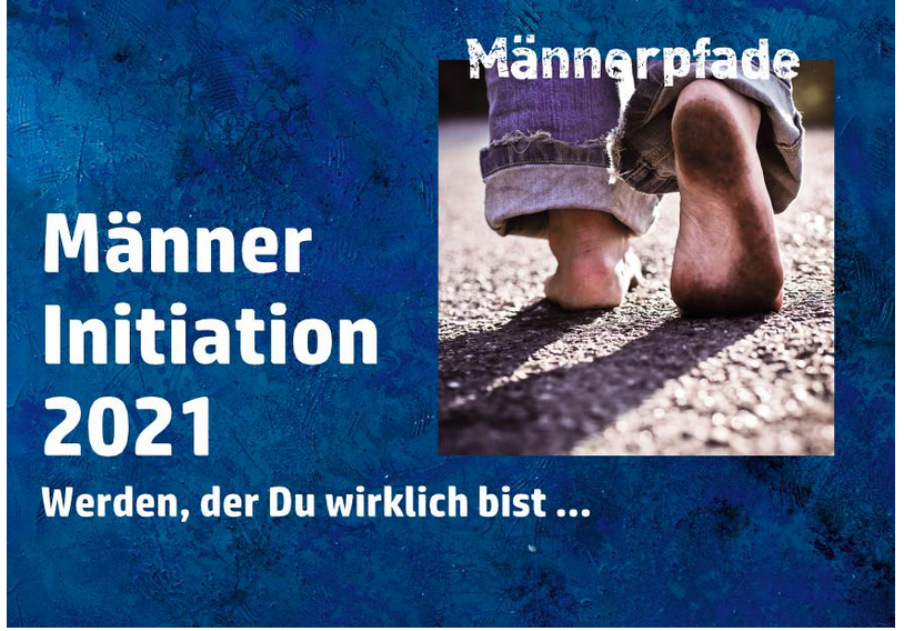 Initiation für Männer in Deutschland nach Richard Rohr Männerpfade